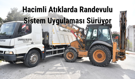 Çanakkale Belediyesi’nin Hacimli Atık Sistemine Düzenleme