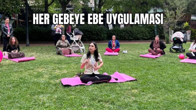 Çanakkale’de Anne Adaylarına Özel Destek: “Her Gebeye Ebe Uygulaması” ve Anneler Günü Coşkusu